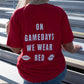 On Gameday We Wear Red Tee